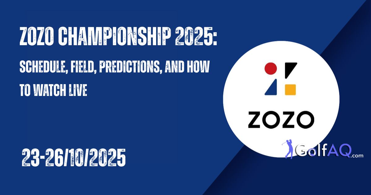 ZOZO Championship 2025: Schedule, Field, Predictions, and How to Watch Live